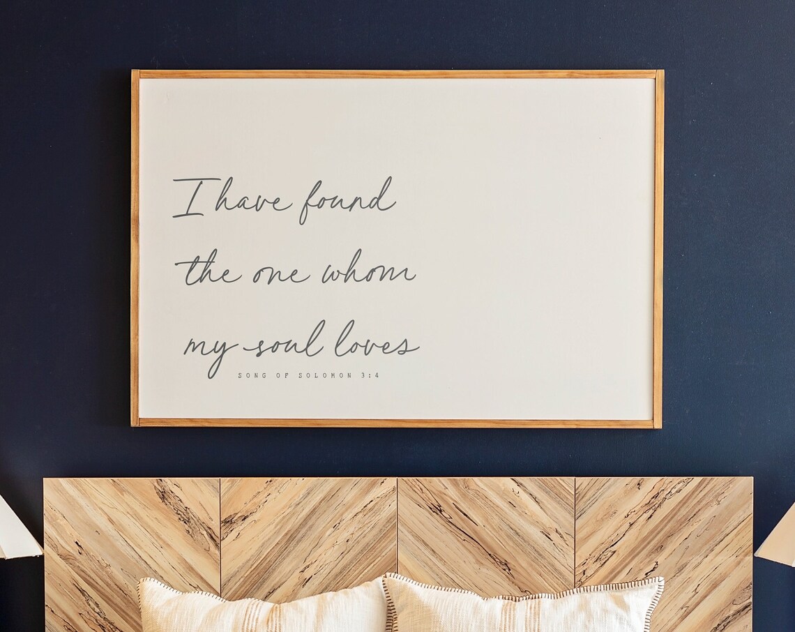 I Have Found The One Whom My Soul Loves Art Print