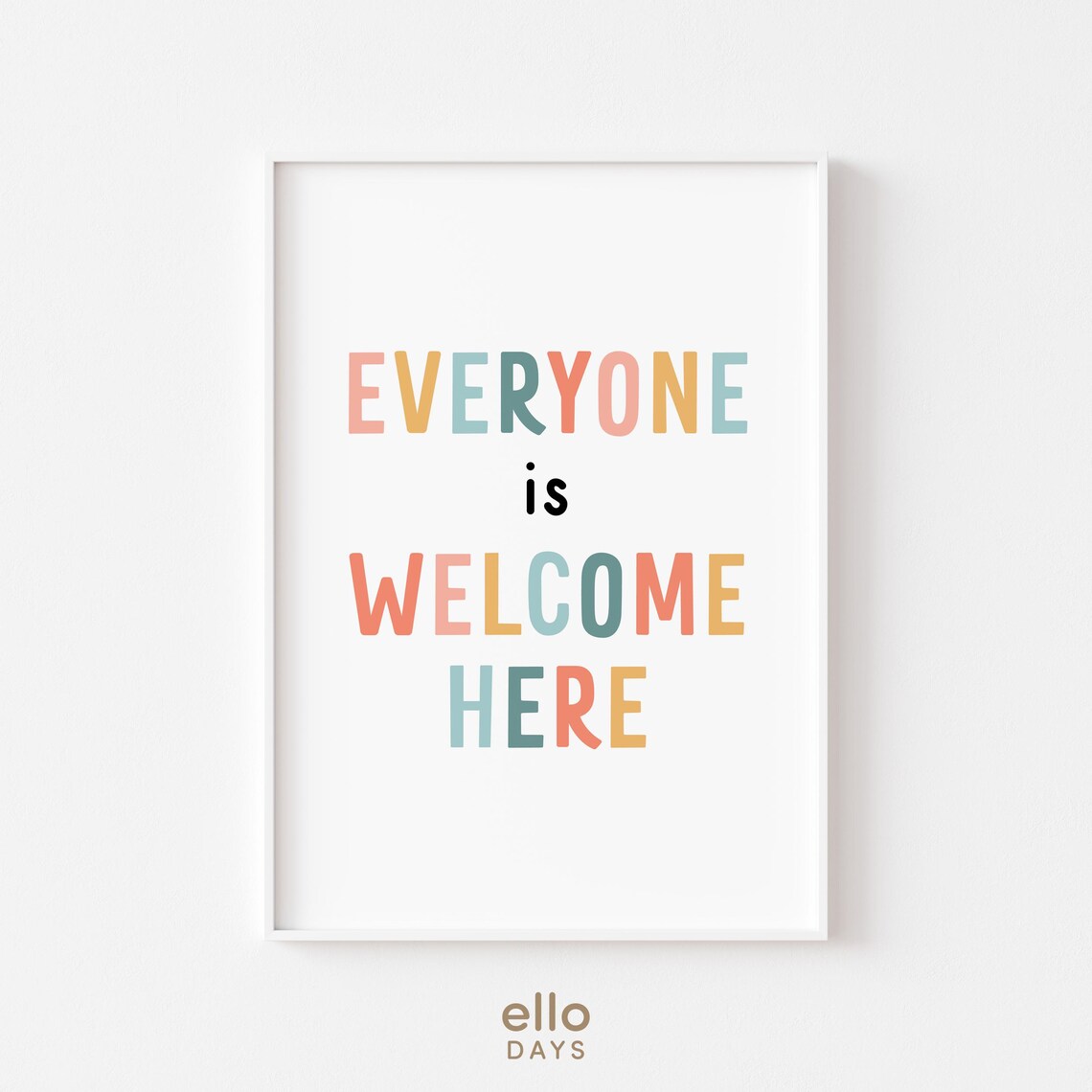 Everyone Is Welcome Motivational Classroom Art Print - Image 3