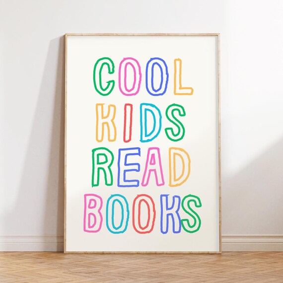 Cool Kids Read Books Rainbow Outline Lettering Playroom Poster