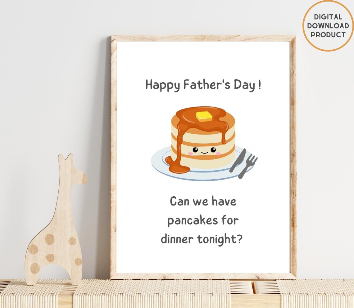 Happy Father's Day Pancakes for Dinner Funny Pun Quote Poster