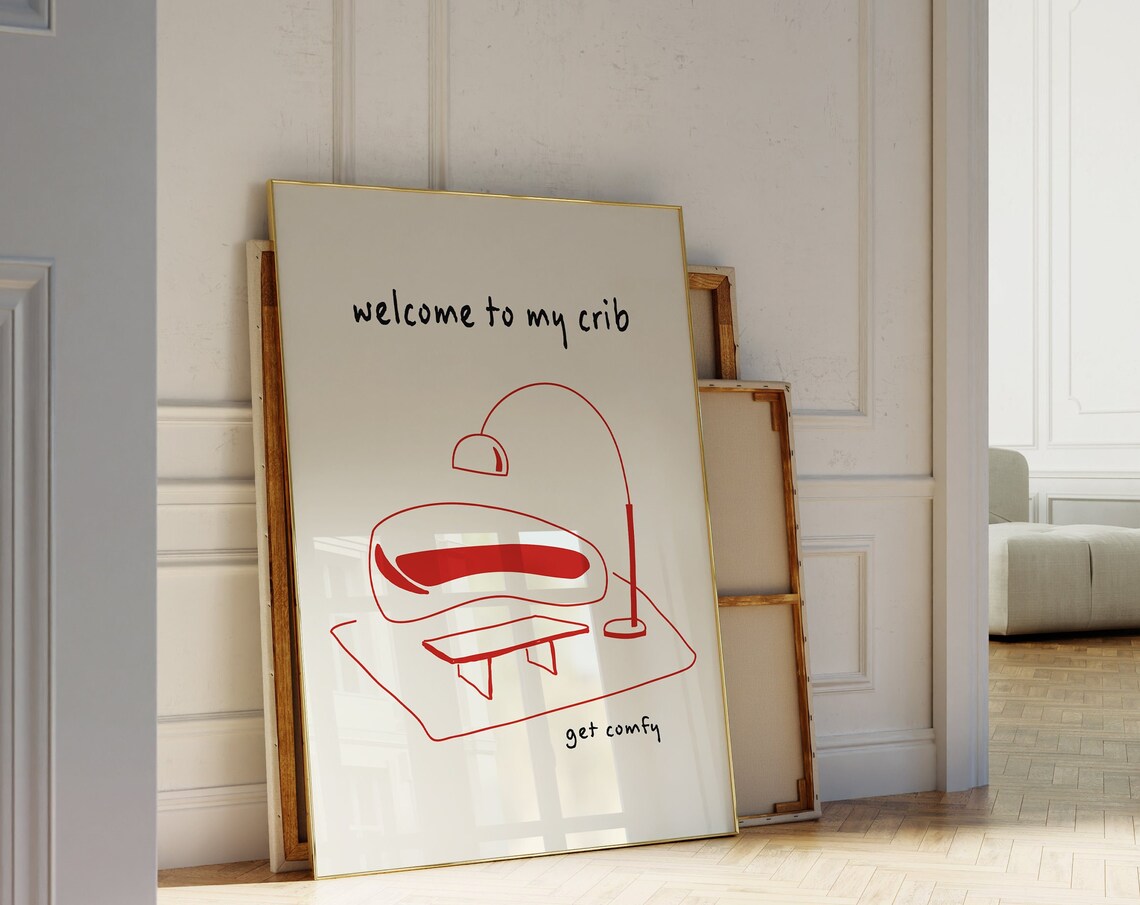 Welcome To My Crib Get Comfy Red Line Art Apartment Wall Art