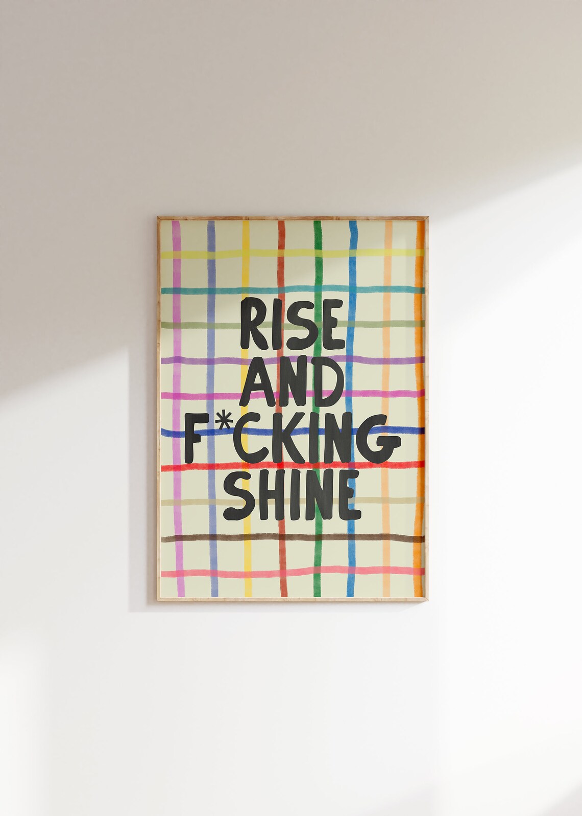 Rise And Fking Shine Motivational Typography Art Print