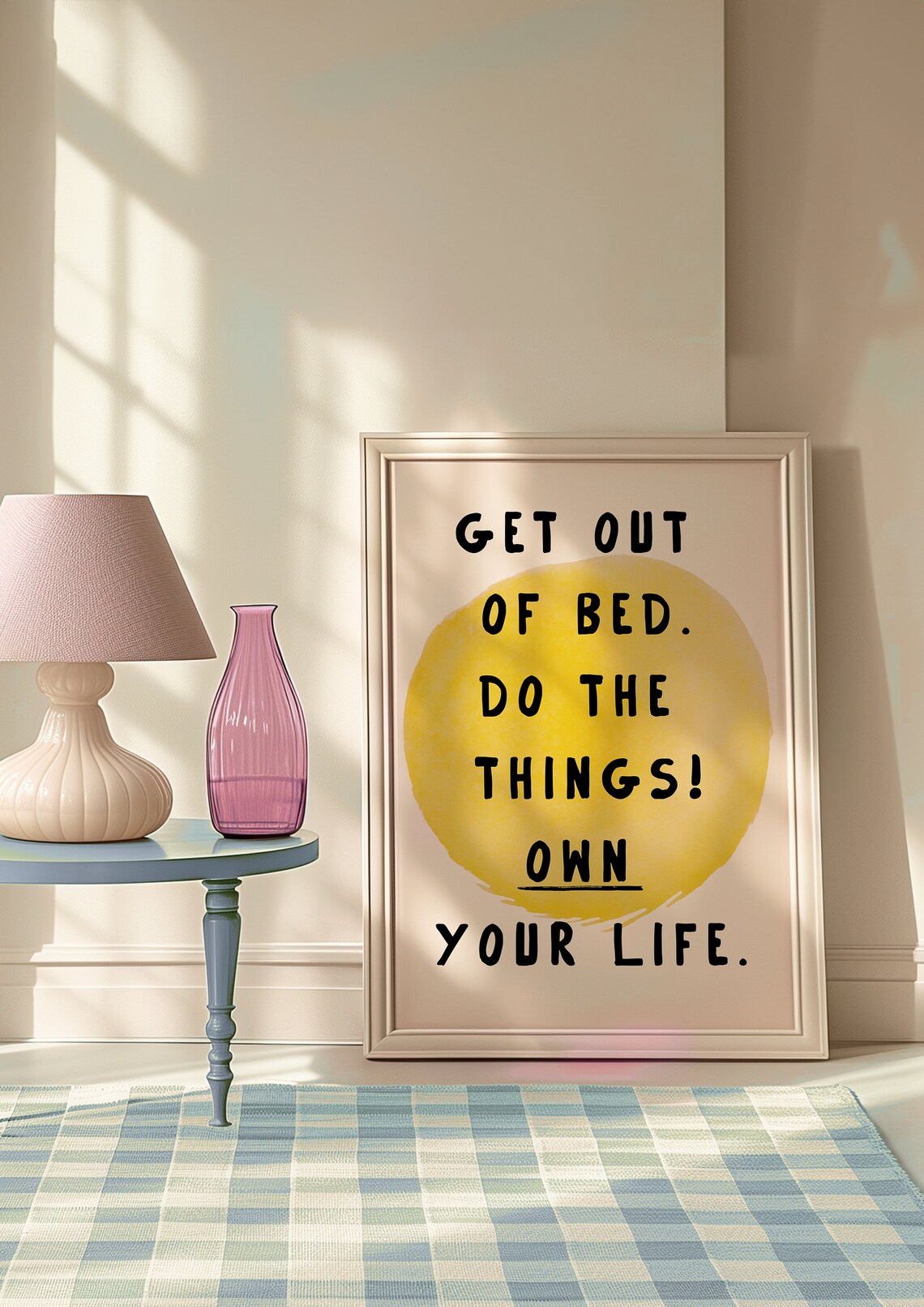 Get Out of Bed Own Your Life Yellow Circle Motivation Quote Poster - Image 3