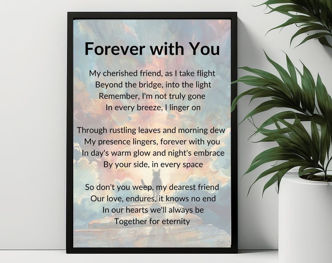 Forever with You Pet Memorial Poem with Rainbow Bridge Poster