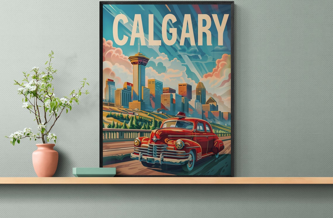 Calgary Tower Downtown Skyline Red Vintage Car Bridge Travel Poster