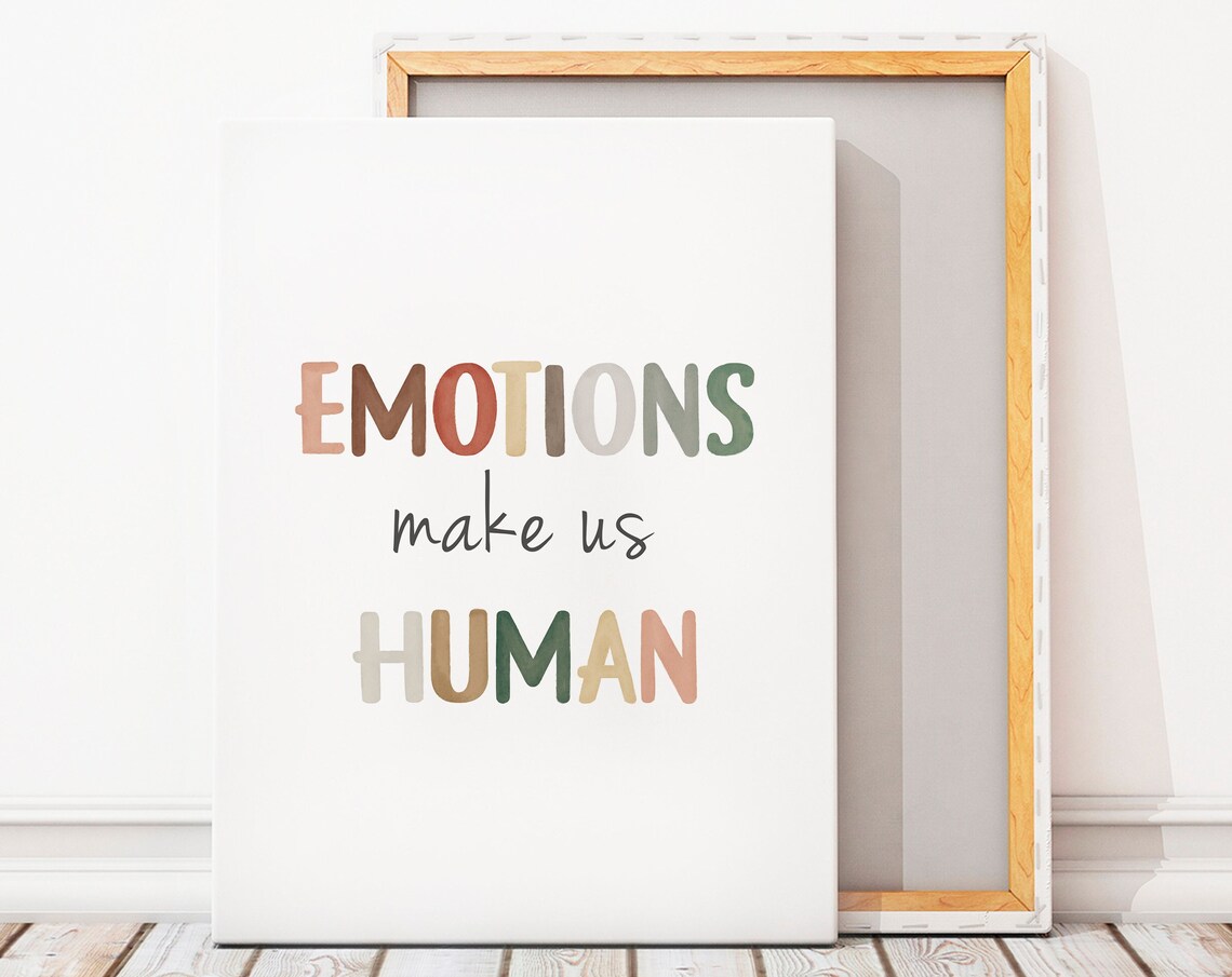 Emotions Make Us Human Positive Affirmation Art Print