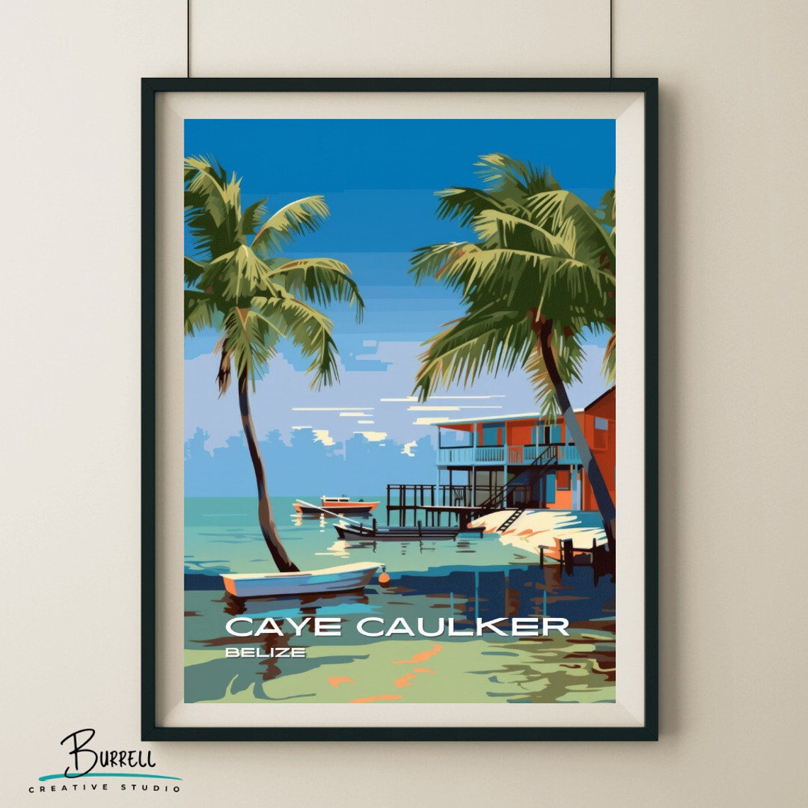 Caye Caulker Belize Beach Travel Poster Wall Art Poster Print