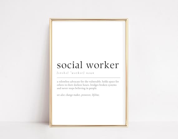 Social Worker Definition Inspirational Advocate Change-Maker Gift Wall Art