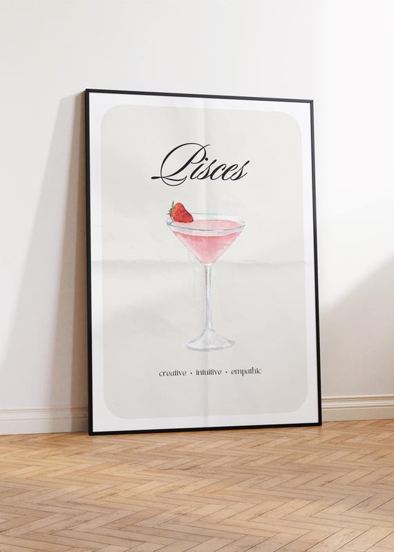 Pisces Print Instant Poster Pisces Cocktail Drink Poster Pisces Zodiac Wall Art Zodiac Poster Star Sign Print