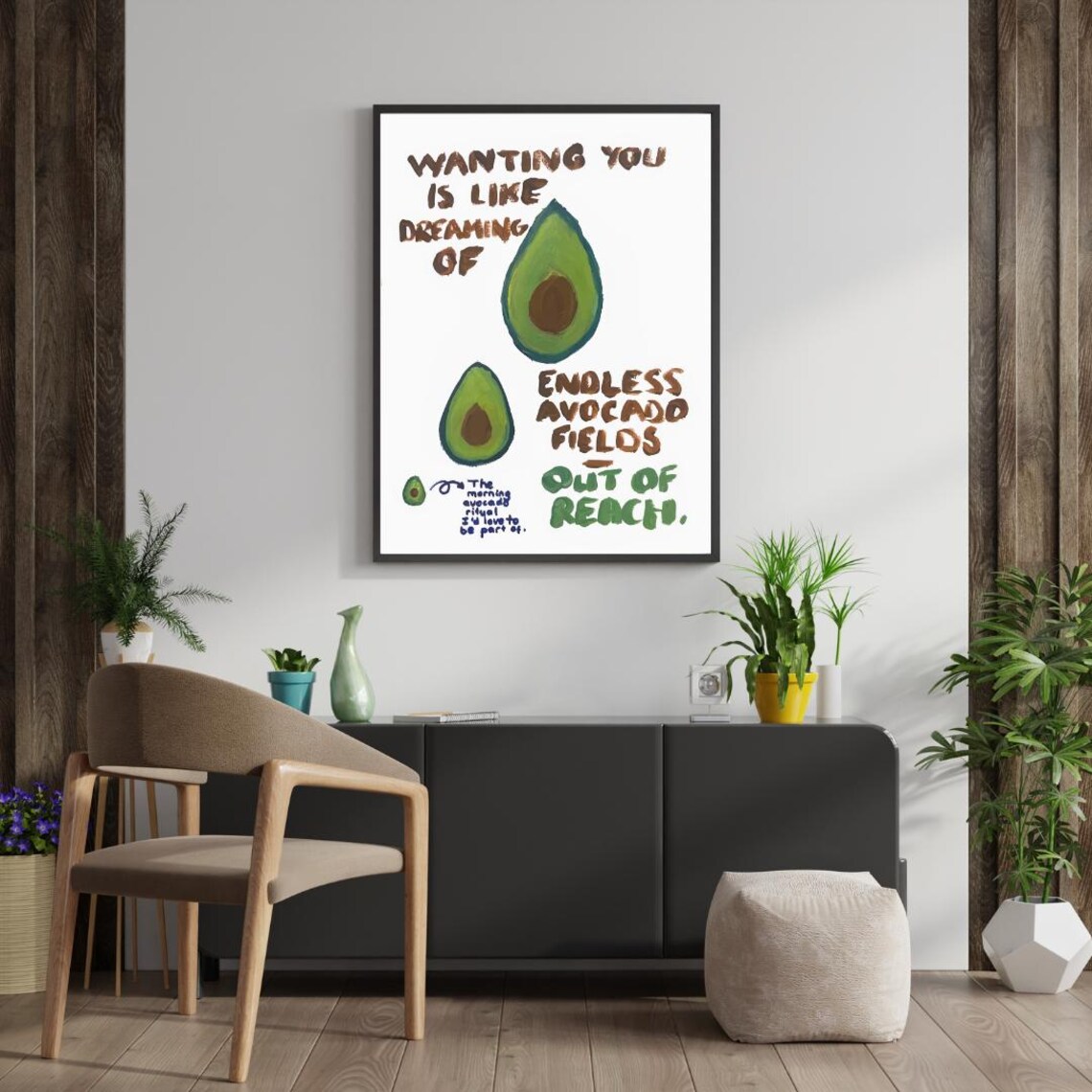 Wanting You Is Like Dreaming Of Endless Avocado Fields Wall Art Print Instant Contemporary Art Trendy Modern Wall Art