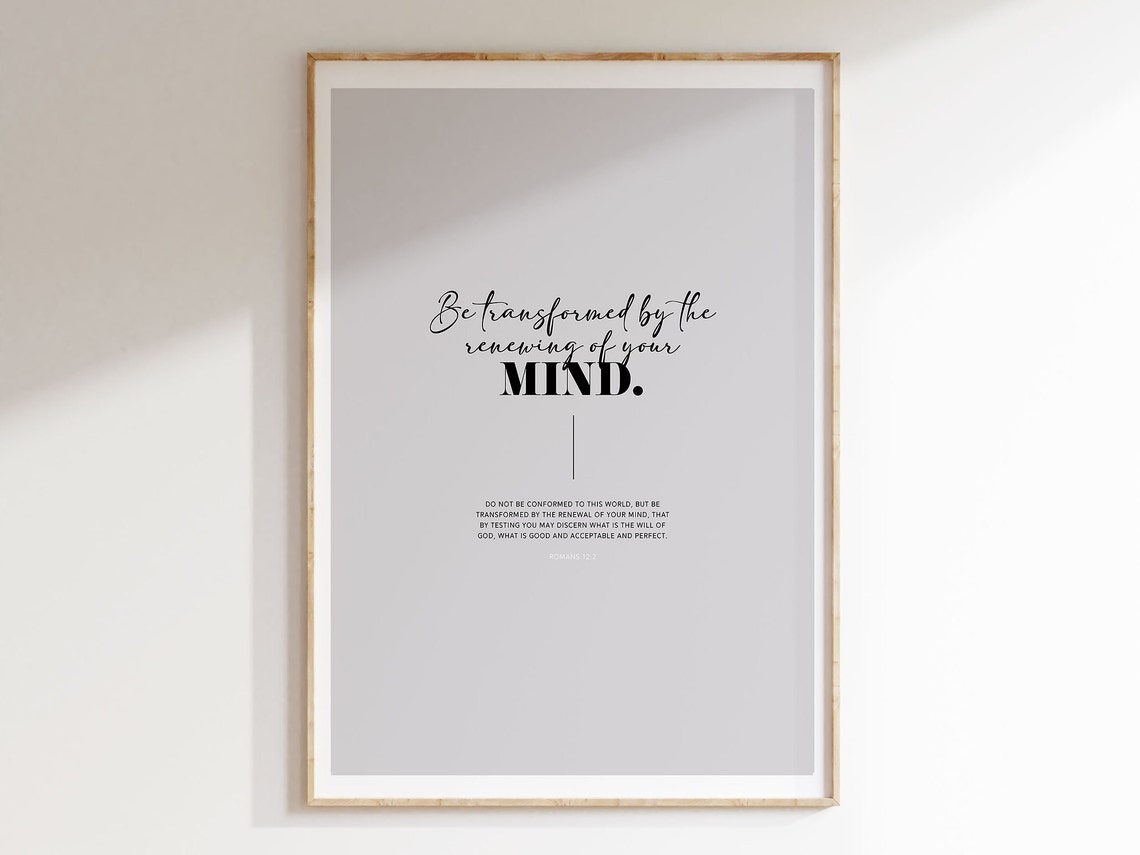 Romans 12:2 Be Transformed Renewing Of Your Mind Bible Verse Poster