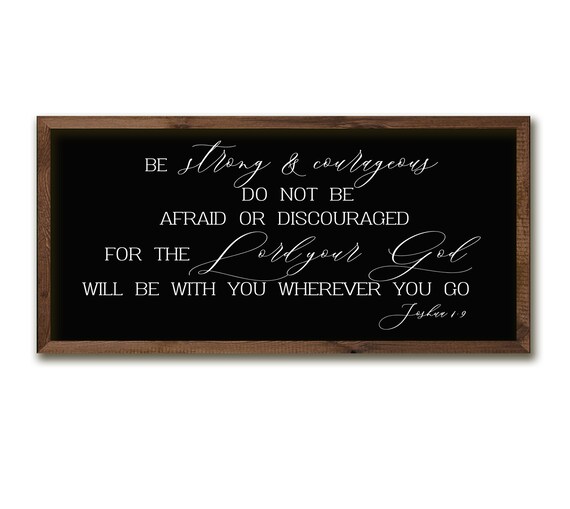 Be Strong And Courageous Joshua 1:9 Bible Verse Black Decor Poster