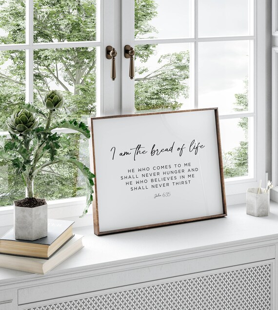 I Am The Bread Of Life John 6 35 Christian Kitchen Scripture Poster
