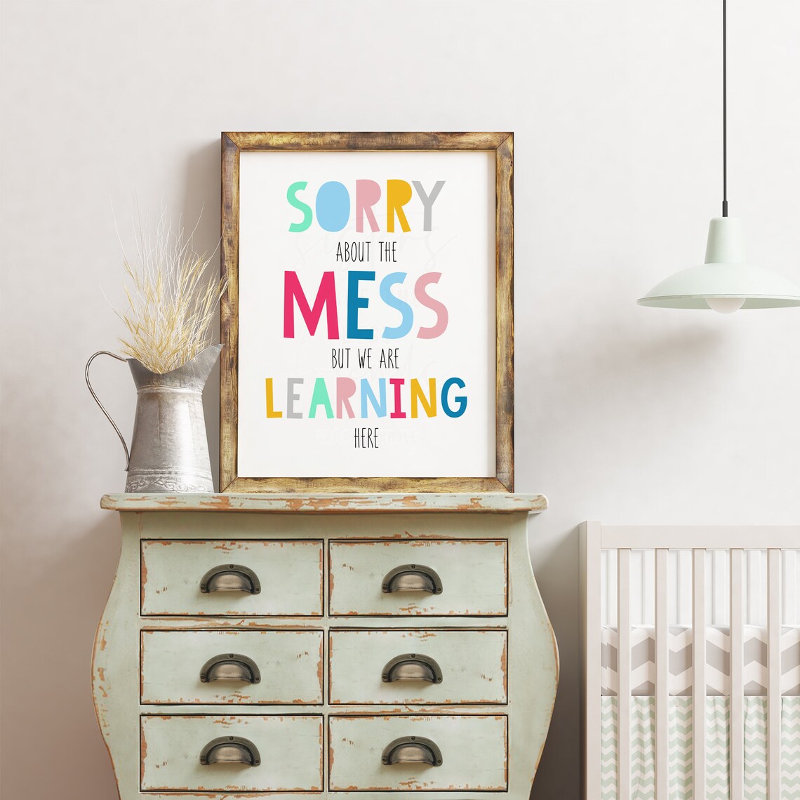 Sorry About The Mess, Learning Here Nursery Art - Image 3