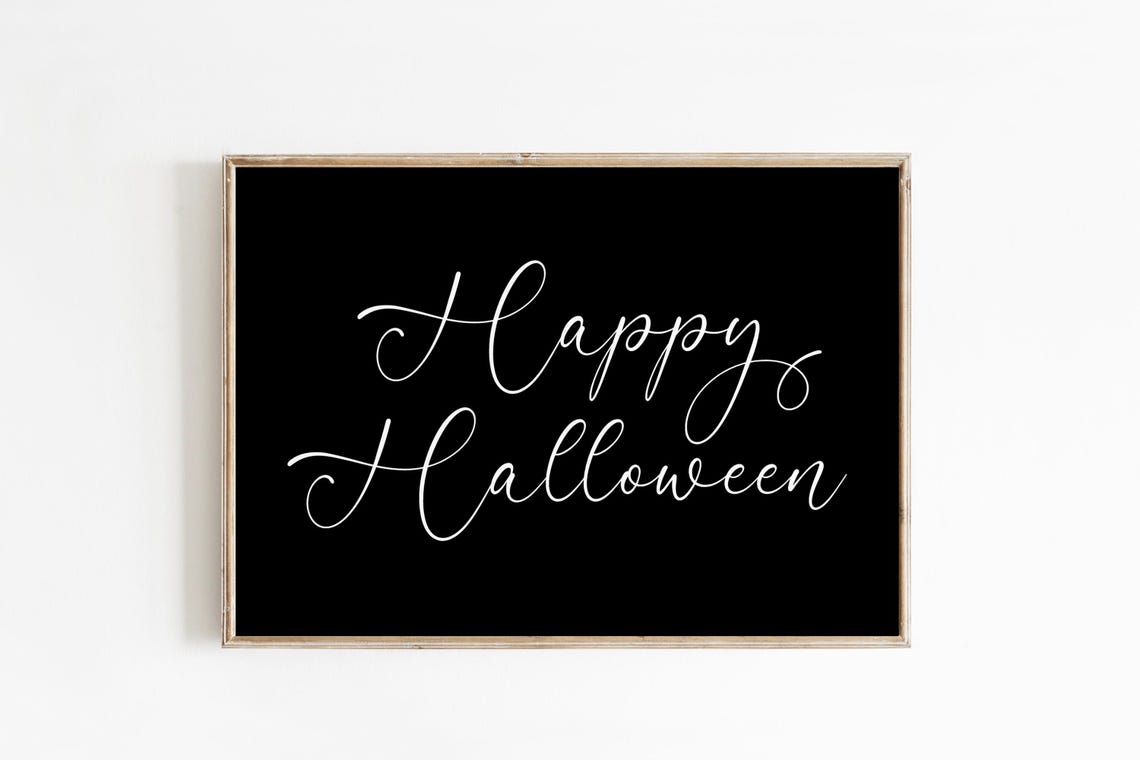 Happy Halloween Script Sign Poster Black and White Fall Decor