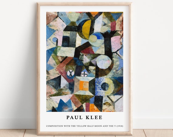 Paul Klee Composition With The Yellow Half Moon And The Y Print The Met Museum Exhibition Poster Paul Klee Painting Cubism Surrealism