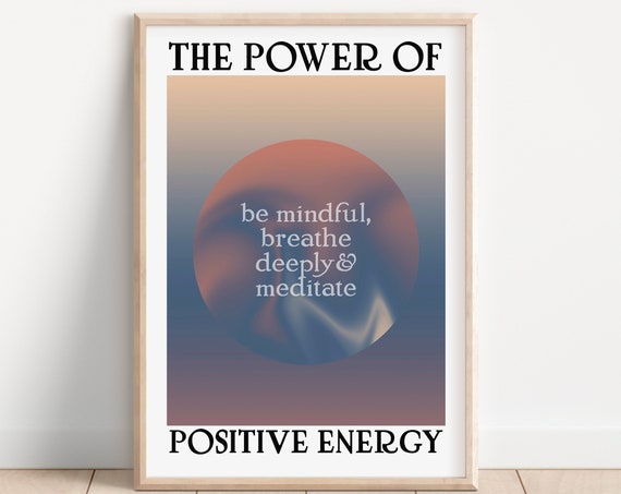 The Power Of Positive Energy, Psychedelic Retro Print