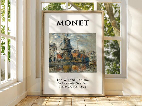 Claude Monet Windmill On The Onbekende Gracht Amsterdam 1874 Art Poster