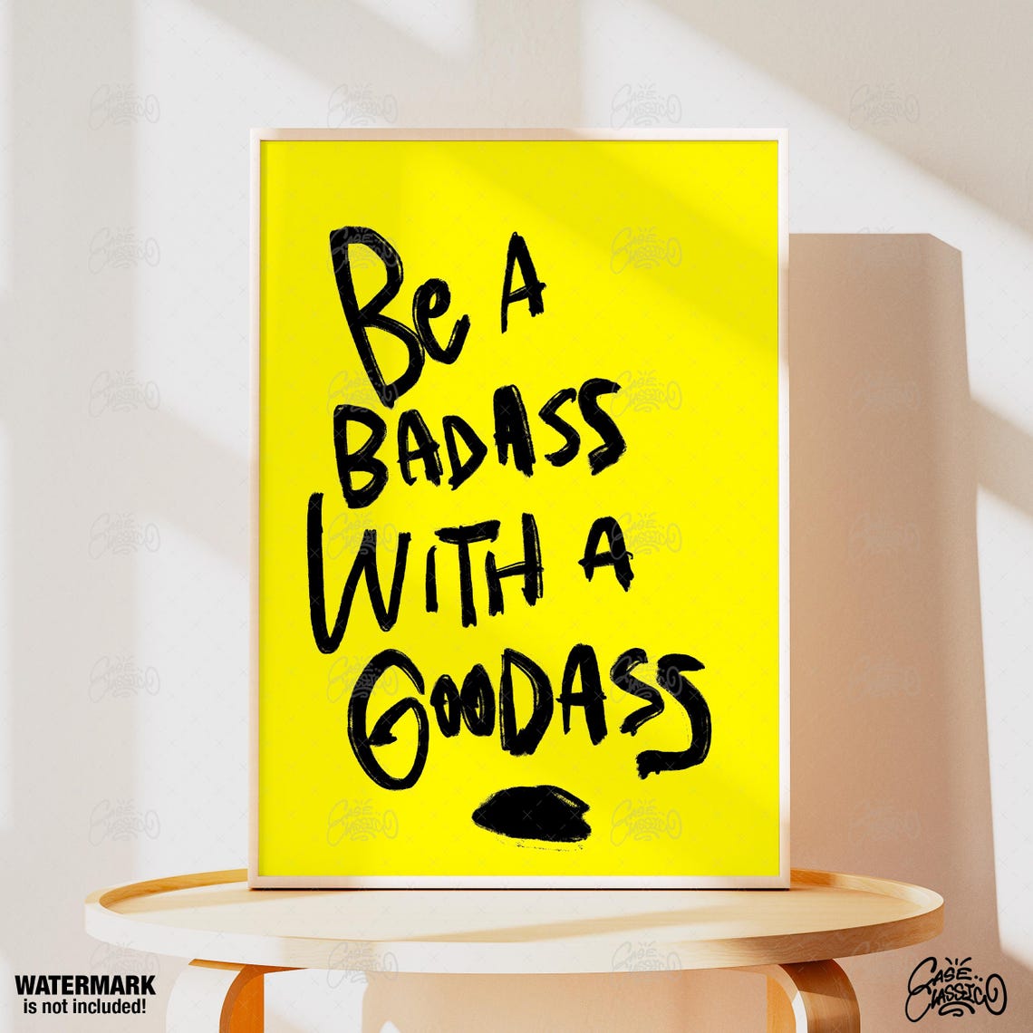 Be A Badass With A Good Ass Funny Quote Poster on Bright Yellow - Image 4