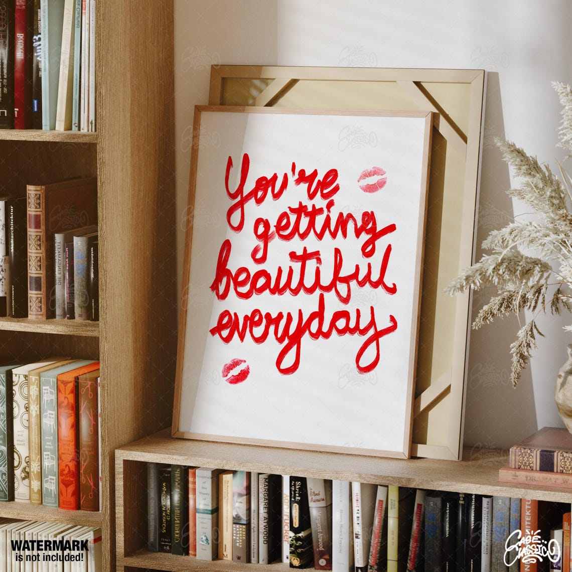 You're Getting Beautiful Everyday Red Script Affirmation Poster