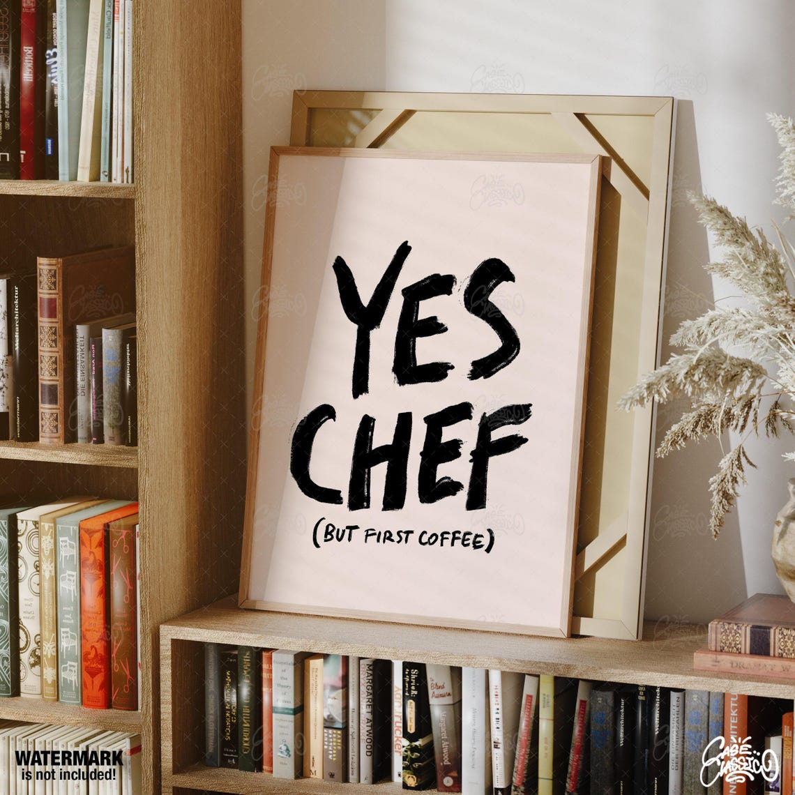Yes Chef But First Coffee Bold Brush Lettering Poster on White - Image 2