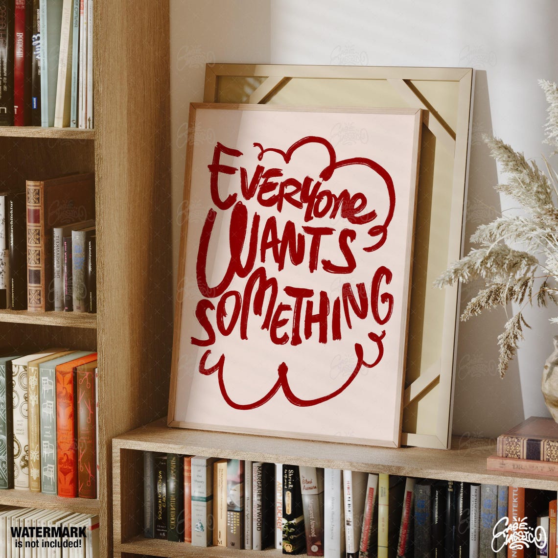Everyone Wants Something Bold Red Brush Lettering Quote Poster - Image 2