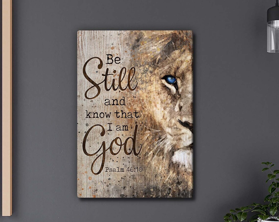 Be Still And Know That I Am God Psalm 46:10 Lion Faith Poster - Image 5