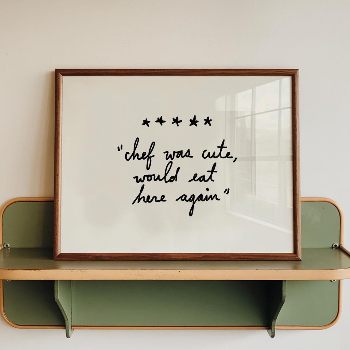 Chef Was Cute Would Eat Here Again Funny Kitchen Quote Poster