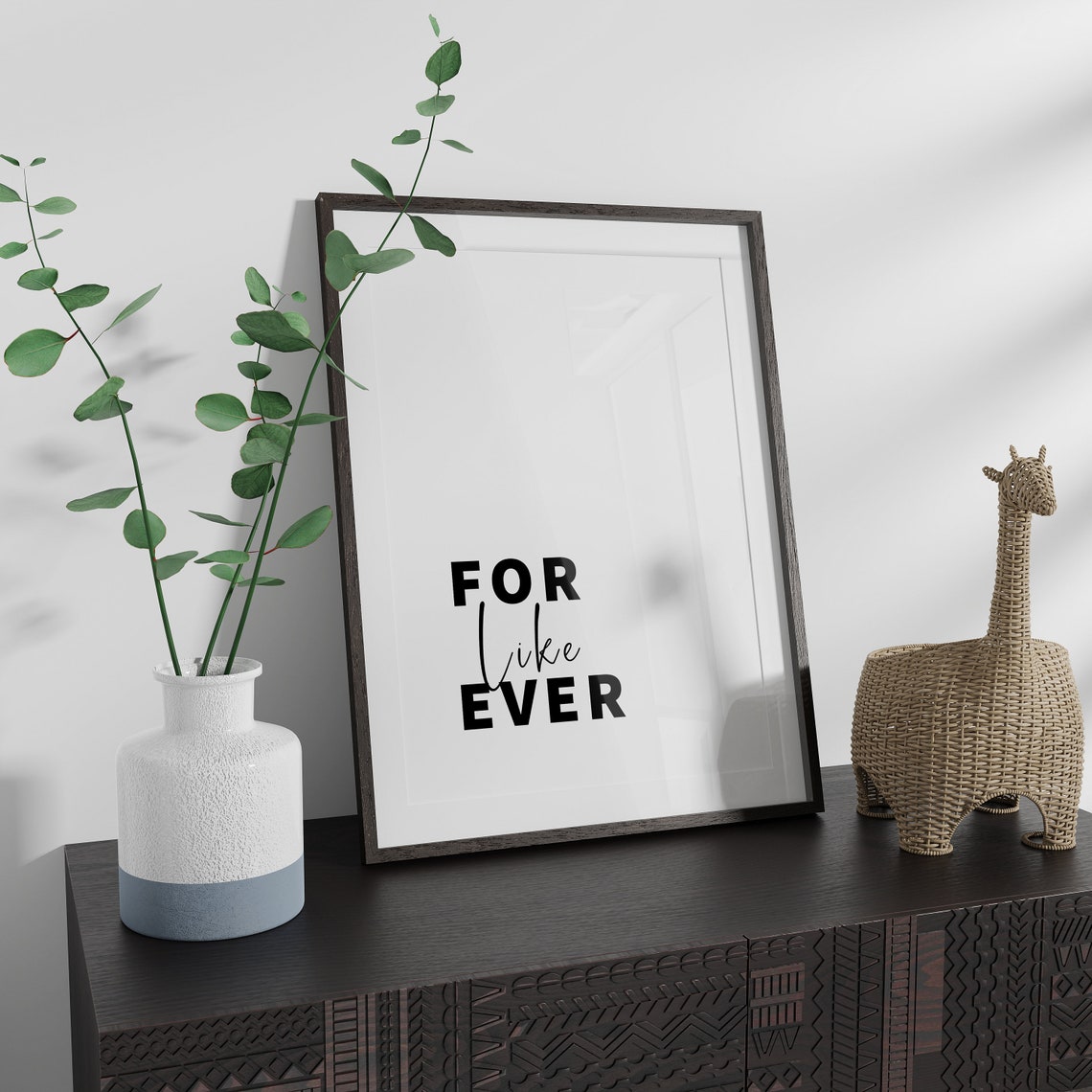 For Like Ever Funny Script Bold Chic Typography Quote Poster - Image 2