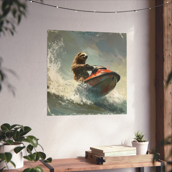 Sloth Driving a Jet Ski, Funny Sloth Poster