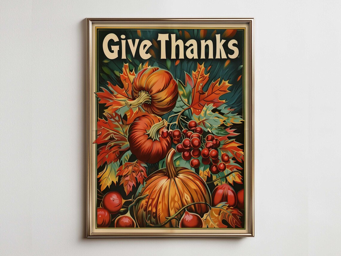 Give Thanks Pumpkin Patch Poster Vintage Harvest Cranberry Autumn Decor