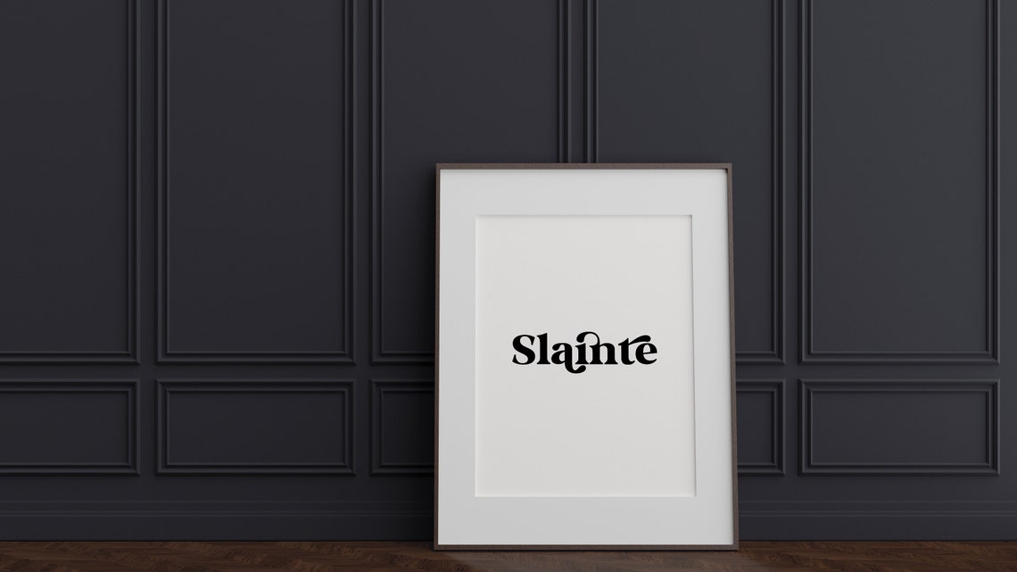 Slainte Black Minimalist Irish Toast Typography Wall Art Decor - Image 3