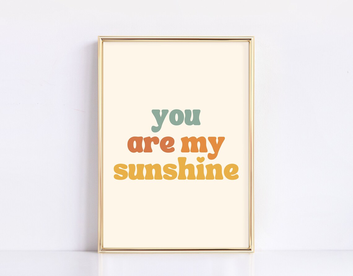 You Are My Sunshine Retro Typography Kids Room Poster - Image 2