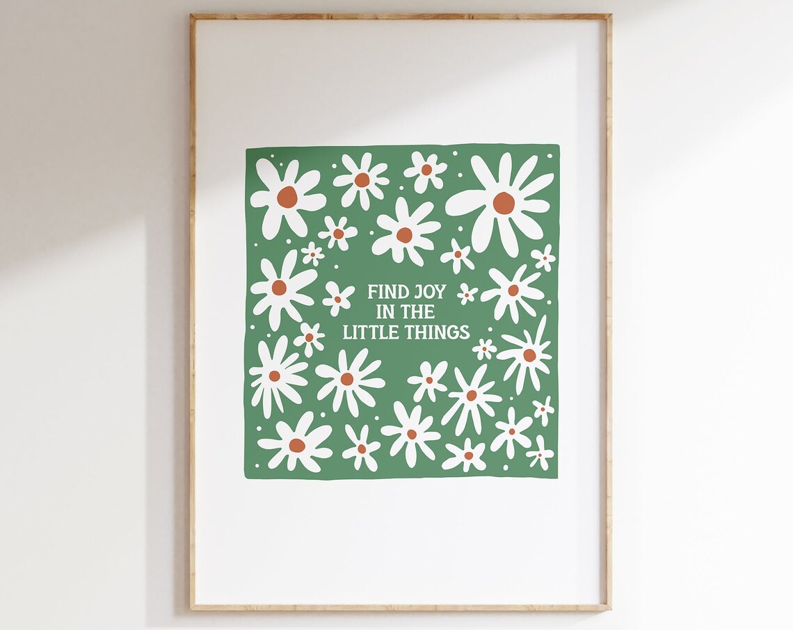 Find Joy in the Little Things Daisy Quote Modern Floral Art Poster