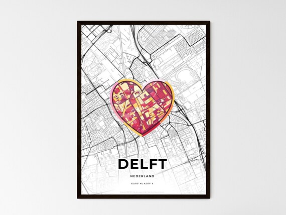 Delft Netherlands Where It All Began Heart Map Coordinates Poster