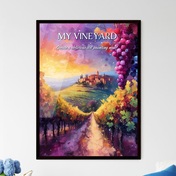 My Vineyard Sunset Harvest Hill Village Tuscan Style Art Poster