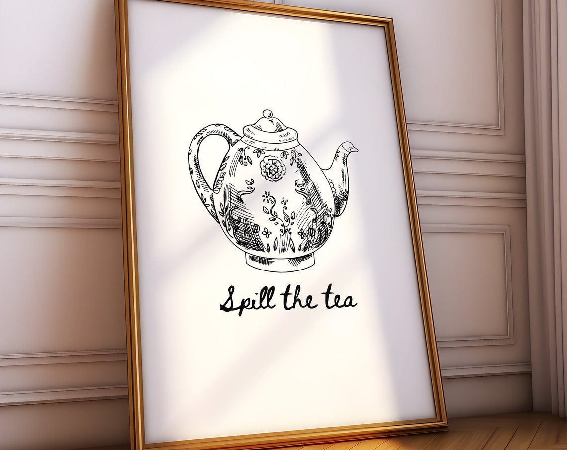 Spill The Tea Vintage Floral Teapot Sketch Funny Kitchen Poster