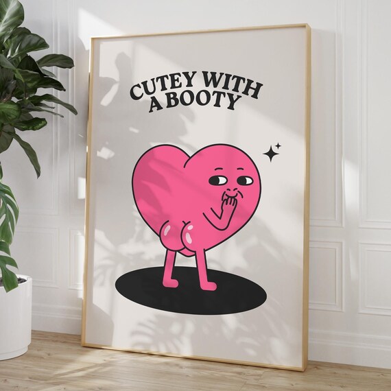Cutey With A Booty Funny Cheeky Print Trendy Pink Girly Art Pink Wall Prints Preppy Artwork Bedroom Dorm Room Print