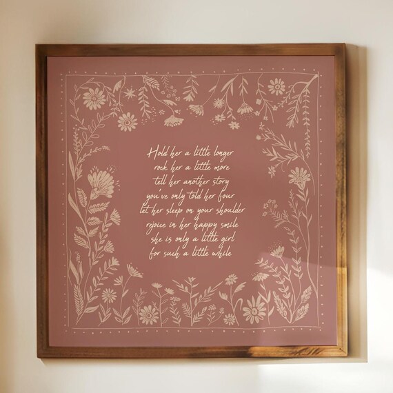 Hold Her A Little Longer Poem Girls Room Wall Art Instant