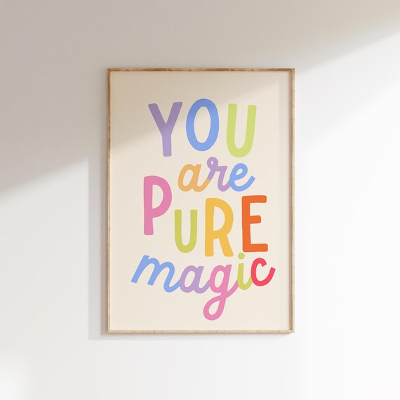 You Are Pure Magic Rainbow Script Whimsical Kids Room Poster