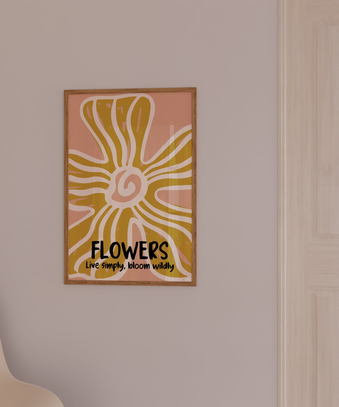Flowers Live Simply Bloom Wildly Mustard Pink Abstract Art Poster - Image 3