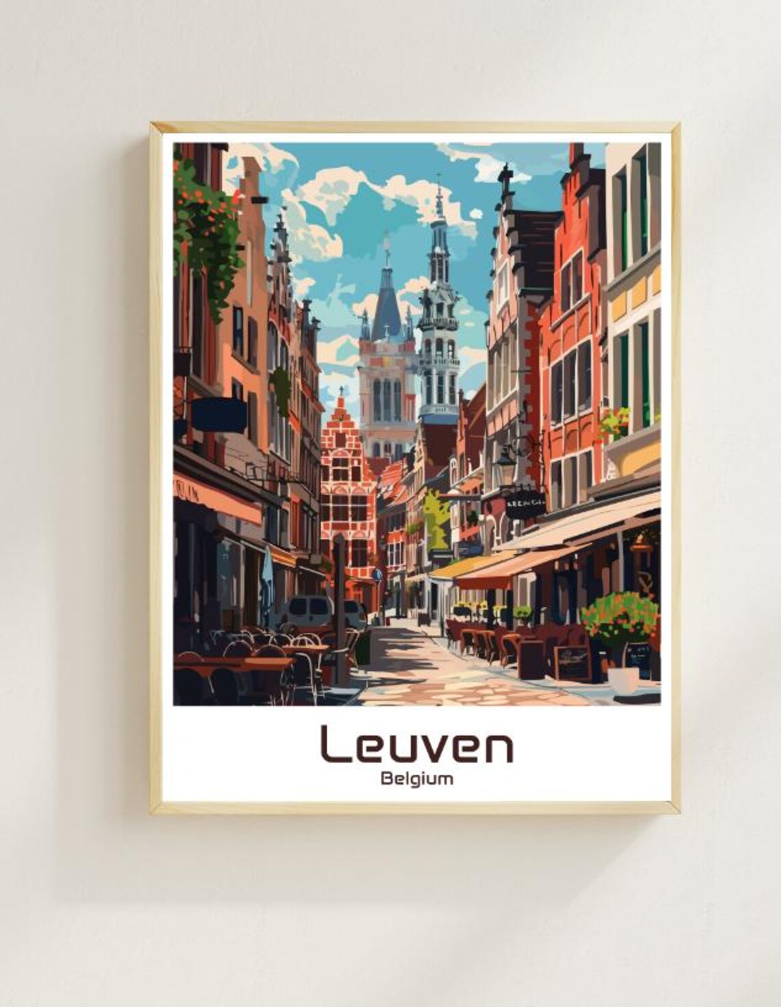 Leuven Belgium Old Town Street Belfry Cafes Historic Cityscape Poster