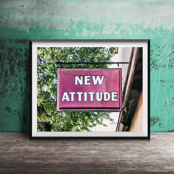 New Attitude Pink Hanging Sign Positivity Quote Photography Poster