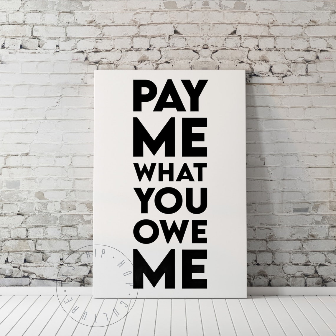 Pay Me What You Owe Me Bold Statement Hip Hop Lyrics Art Poster