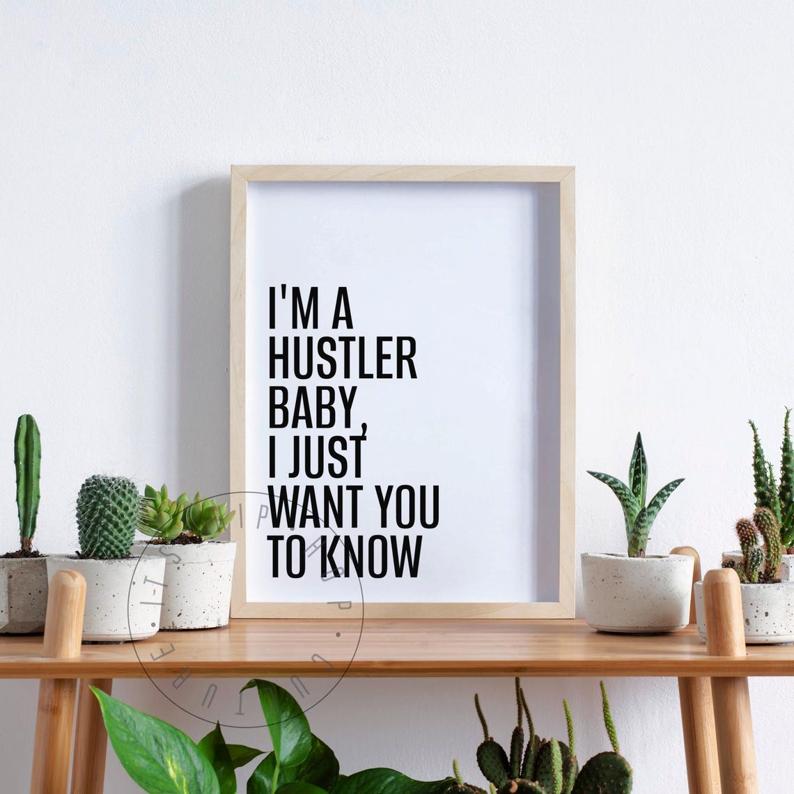 Im A Hustler Baby I Just Want You To Know Quote Poster Hip Hop Lyrics Print Rap Music Lyrics Poster Hip Hop Art Print Rapper Quote Print