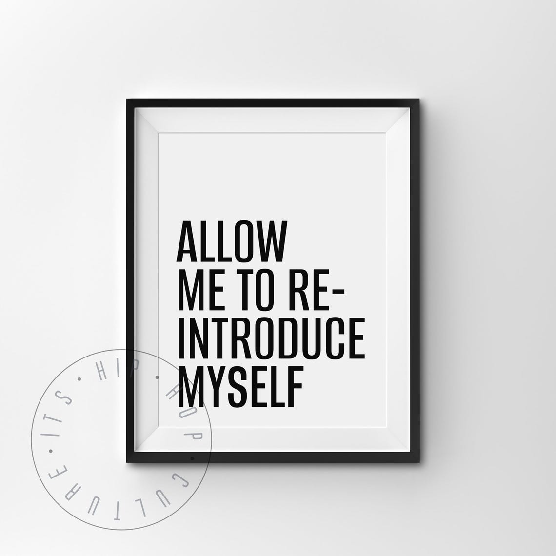 Allow Me To Re-Introduce Myself Jay Z Hip Hop Classic Lyric Poster - Image 2