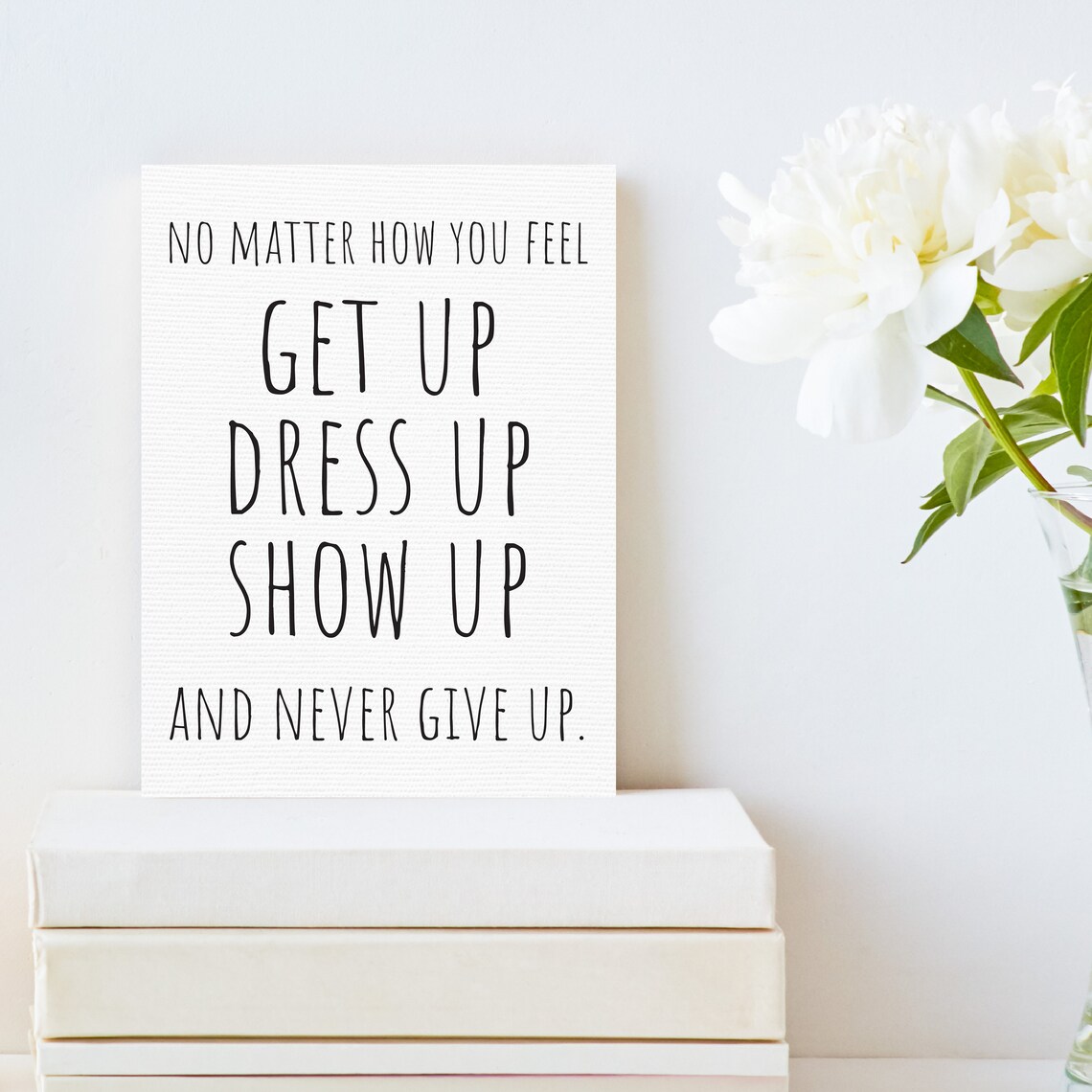 Get Up Dress Up Show Up Never Give Up Motivational Quote Wall Art - Image 3