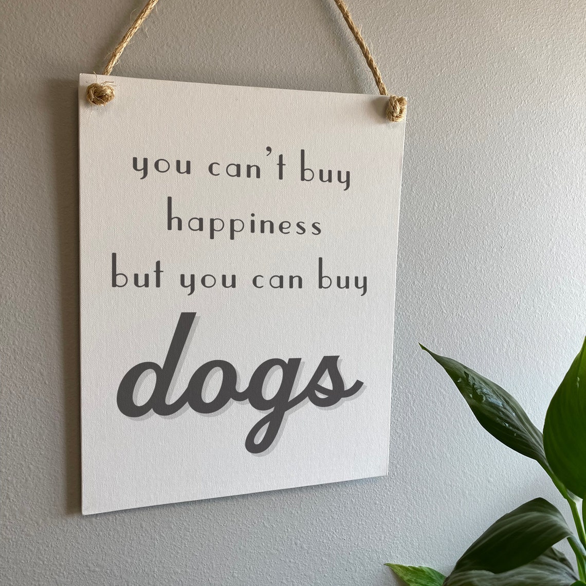 You Can Buy Dogs Print On Funny Dog Print Cat Wall Art Dog Lady Housewarming Gift Gifts For Pet Parents Pet Wall Decor - Image 2