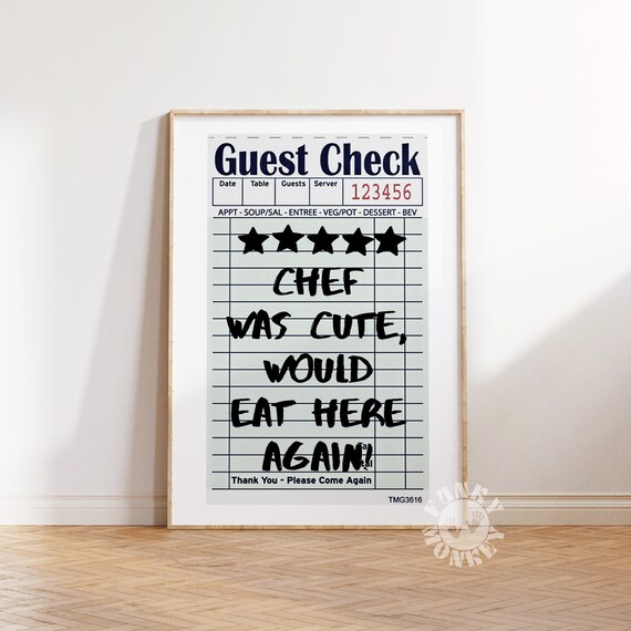 Guest Check Print Chef Was Cute Quote Trendy Wall Art Apartment Aesthetic Poster Typography Print Prints Dorm Room Decor