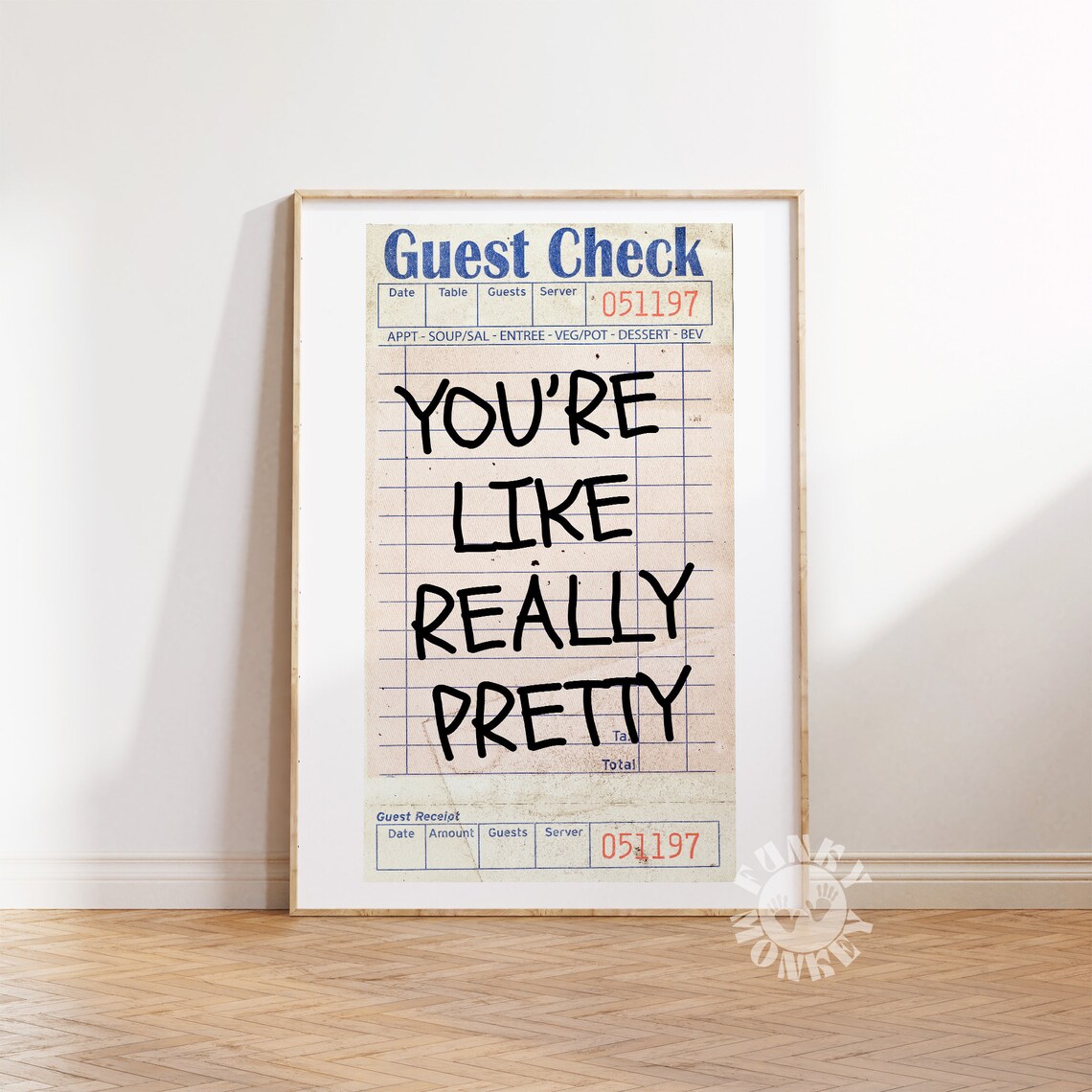 You 27re Like Really Pretty Retro Guest Check Poster